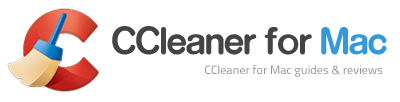 CCleaner for Mac Tips and Downloads